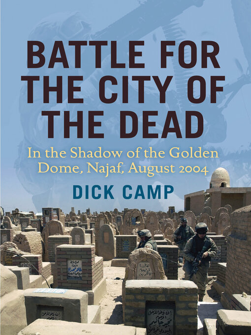 Title details for Battle for the City of the Dead by Dick Camp - Available